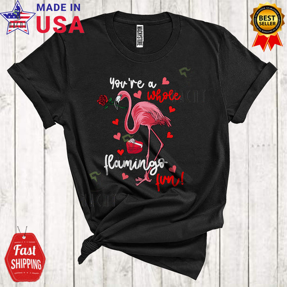MacnyStore - You're A Whole Flamingo Fun Cute Funny Valentine's Day Hearts Flamingo With Rose Lover T-Shirt