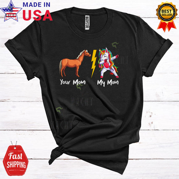MacnyStore - Your Mom My Mom Funny Matching Mother's Day Family Group Dabbing Unicorn Lover T-Shirt