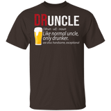 Druncle Definition Like A Normal Uncle Only Drunker  T-shirt - Macnystore